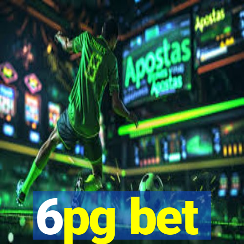 6pg bet